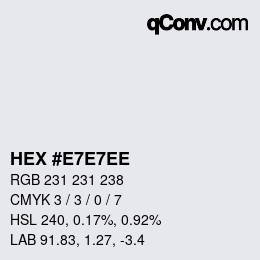 Color code: HEX #E7E7EE | qconv.com