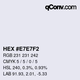 Color code: HEX #E7E7F2 | qconv.com