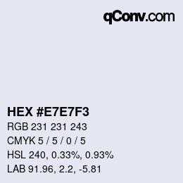 Color code: HEX #E7E7F3 | qconv.com