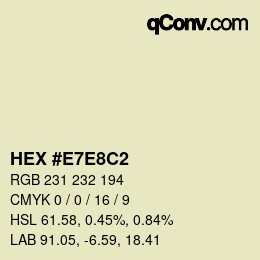 Color code: HEX #E7E8C2 | qconv.com