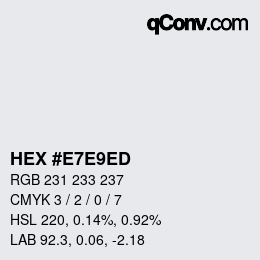 Color code: HEX #E7E9ED | qconv.com