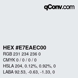 Color code: HEX #E7EAEC00 | qconv.com