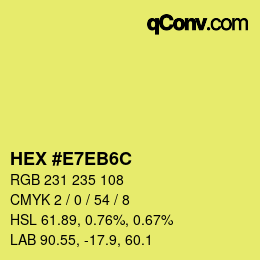 カラーコード: HEX #E7EB6C | qconv.com