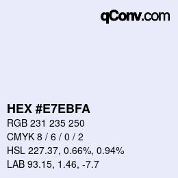颜色代码: HEX #E7EBFA | qconv.com