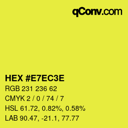 Color code: HEX #E7EC3E | qconv.com