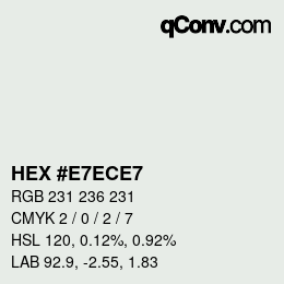 カラーコード: HEX #E7ECE7 | qconv.com