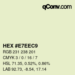 颜色代码: HEX #E7EEC9 | qconv.com