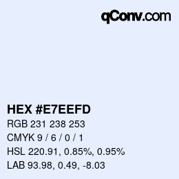 Color code: HEX #E7EEFD | qconv.com