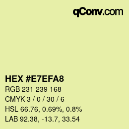 Color code: HEX #E7EFA8 | qconv.com