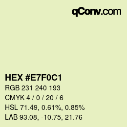 カラーコード: HEX #E7F0C1 | qconv.com