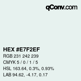 颜色代码: HEX #E7F2EF | qconv.com