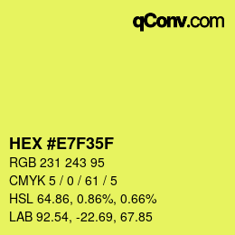 Código de color: HEX #E7F35F | qconv.com