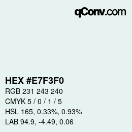 Color code: HEX #E7F3F0 | qconv.com