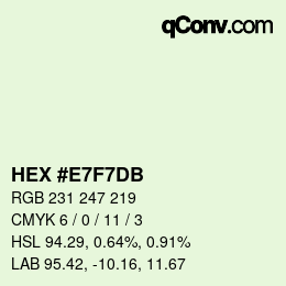 カラーコード: HEX #E7F7DB | qconv.com
