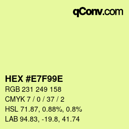 Color code: HEX #E7F99E | qconv.com