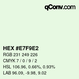 颜色代码: HEX #E7F9E2 | qconv.com