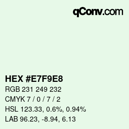 Color code: HEX #E7F9E8 | qconv.com