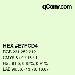 カラーコード: HEX #E7FCD4 | qconv.com
