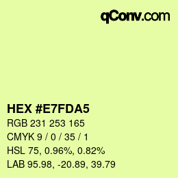 カラーコード: HEX #E7FDA5 | qconv.com
