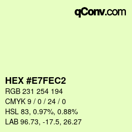 カラーコード: HEX #E7FEC2 | qconv.com
