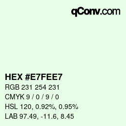 Color code: HEX #E7FEE7 | qconv.com