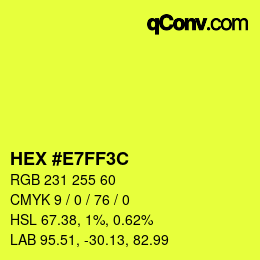 Color code: HEX #E7FF3C | qconv.com
