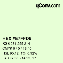 Color code: HEX #E7FFD6 | qconv.com