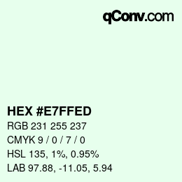 Color code: HEX #E7FFED | qconv.com