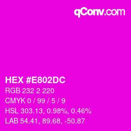 Color code: HEX #E802DC | qconv.com