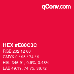 Color code: HEX #E80C3C | qconv.com
