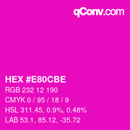 Color code: HEX #E80CBE | qconv.com