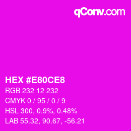 Color code: HEX #E80CE8 | qconv.com