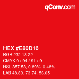 Color code: HEX #E80D16 | qconv.com