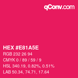 Color code: HEX #E81A5E | qconv.com