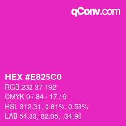 Color code: HEX #E825C0 | qconv.com