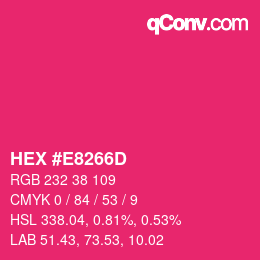 カラーコード: HEX #E8266D | qconv.com