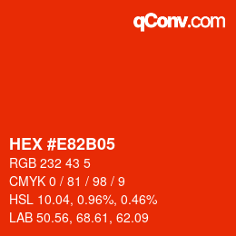 カラーコード: HEX #E82B05 | qconv.com