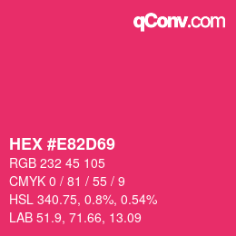 颜色代码: HEX #E82D69 | qconv.com