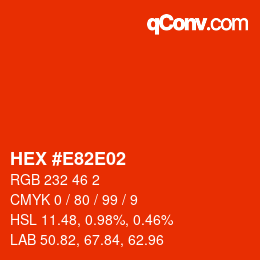 Color code: HEX #E82E02 | qconv.com