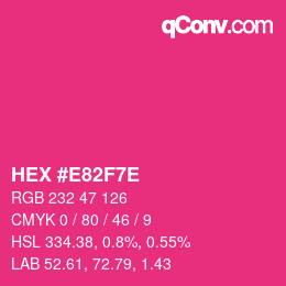 Color code: HEX #E82F7E | qconv.com