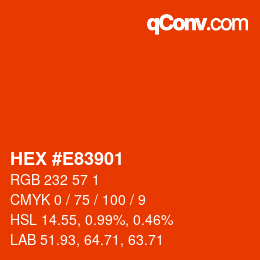 Color code: HEX #E83901 | qconv.com