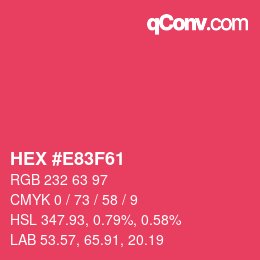 カラーコード: HEX #E83F61 | qconv.com