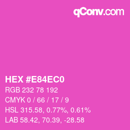 カラーコード: HEX #E84EC0 | qconv.com