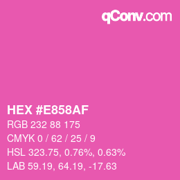 Color code: HEX #E858AF | qconv.com