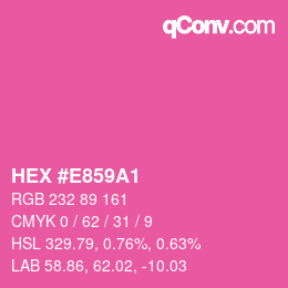 Color code: HEX #E859A1 | qconv.com