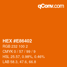 颜色代码: HEX #E86402 | qconv.com