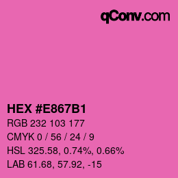 カラーコード: HEX #E867B1 | qconv.com