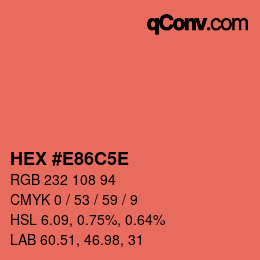 Farbcode: HEX #E86C5E | qconv.com