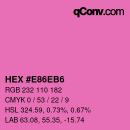 カラーコード: HEX #E86EB6 | qconv.com