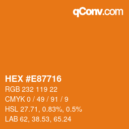 Color code: HEX #E87716 | qconv.com